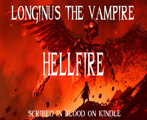 Longinus The Vampire: Hellfire 1